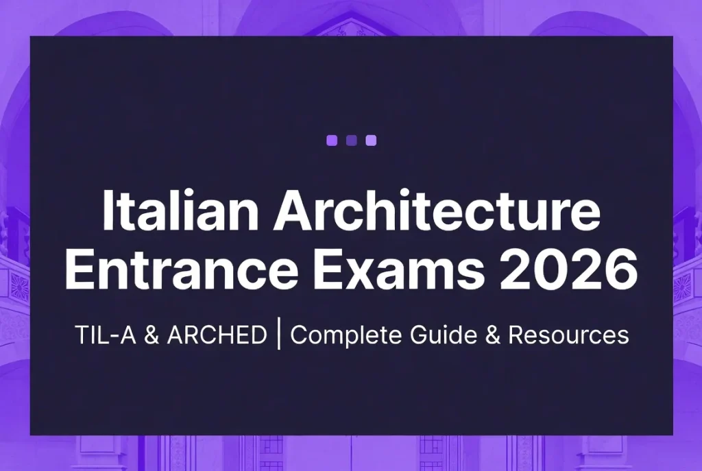 آزمون معماری ایتالیا ۲۰۲۶ TIL-A و ARCHED راهنمای کامل منابع و آمادگی